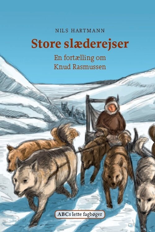 Store Slæderejser - Nils Hartmann - Bog