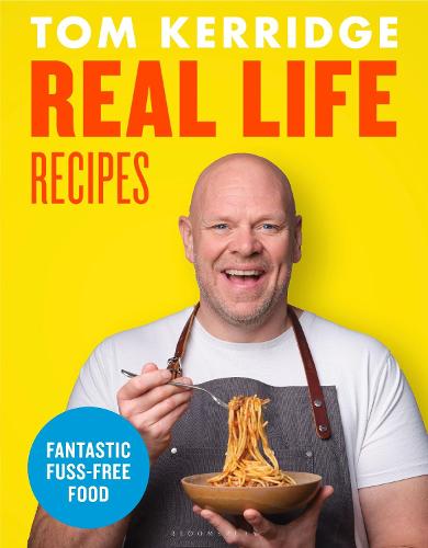 Real Life Recipes: Budget-friendly recipes that work hard so you don't have to (Hardback)