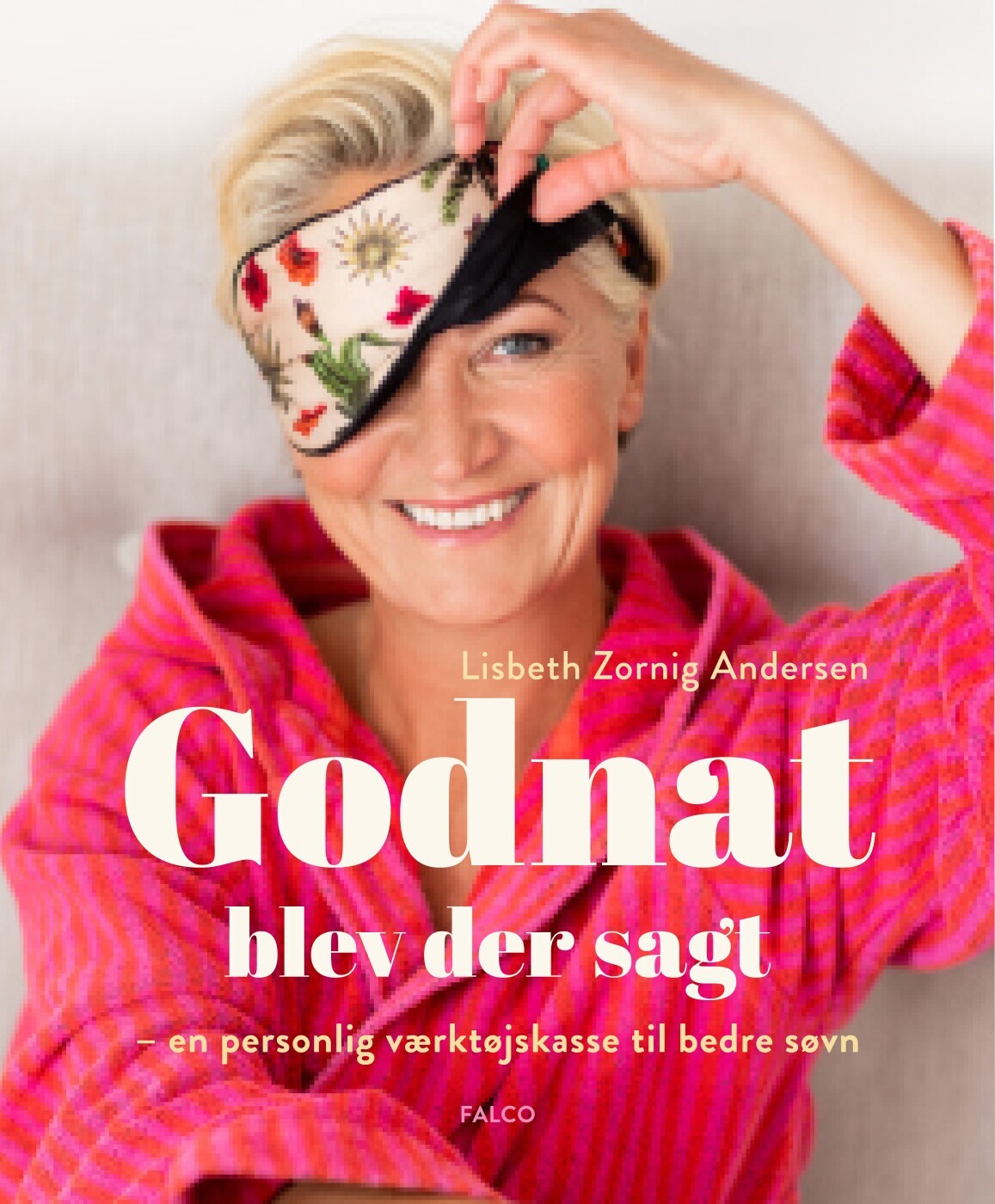 Godnat, Blev Der Sagt - Lisbeth Zornig Andensen - Bog