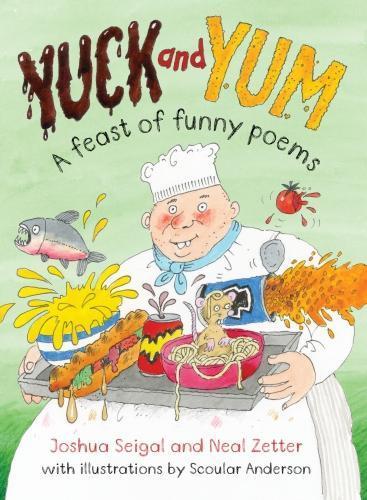 Yuck and Yum: A Feast of Funny Poems (Paperback)