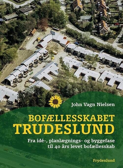 Bofællesskabet Trudeslund - John Vagn Nielsen - Bog