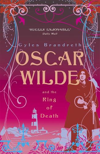 Oscar Wilde and the Ring of Death: Oscar Wilde Mystery: 2 - Oscar Wilde Mystery (Paperback)
