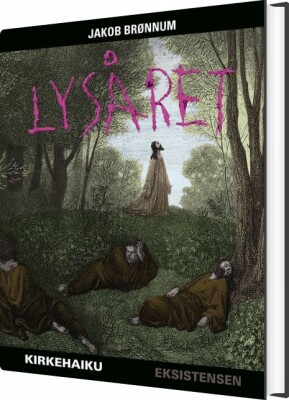 Lysåret - Jakob Brønnum - Bog