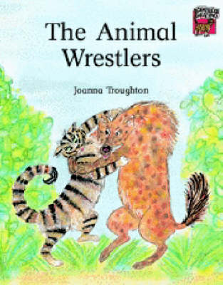 The Animal Wrestlers - Cambridge Reading (Paperback)
