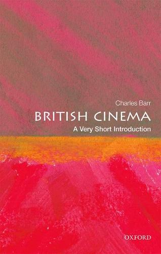 British Cinema: A Very Short Introduction - Very Short Introductions (Paperback)