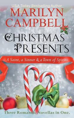 Christmas Presents - A Saint, a Sinner and a Town of Spirits (Three Romantic Novellas in One Boxed Set) (Paperback)