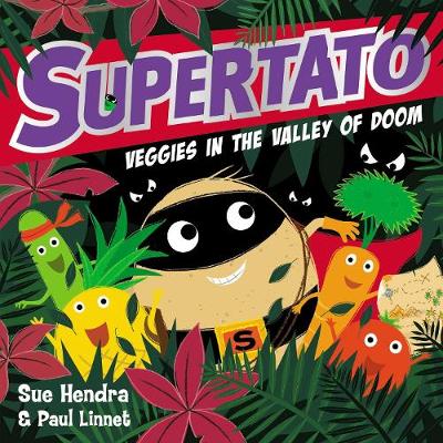 Supertato Veggies in the Valley of Doom (Paperback)