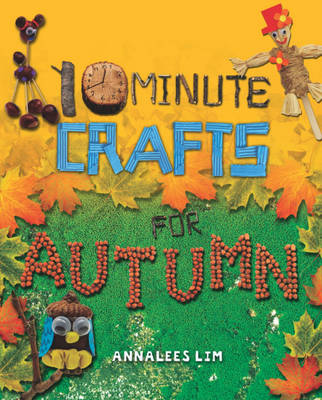 Autumn - 10 Minute Crafts 3 (Hardback)