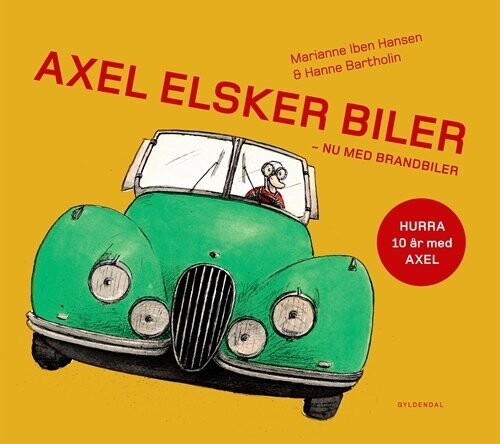 Axel Elsker Biler - Hanne Bartholin - Bog