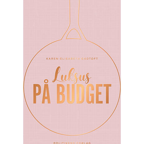 Luksus på budget - Karen-Elisabeth Gadtoft