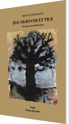 Jeg Skriver Et Træ - Irene Paaby Sidenius - Bog