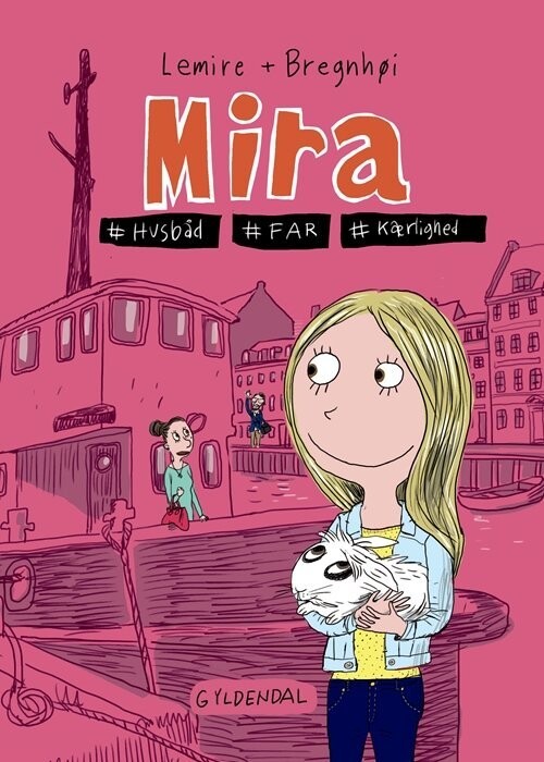 Mira 2 - #Husbåd #Far #Kærlighed - Sabine Lemire - Bog