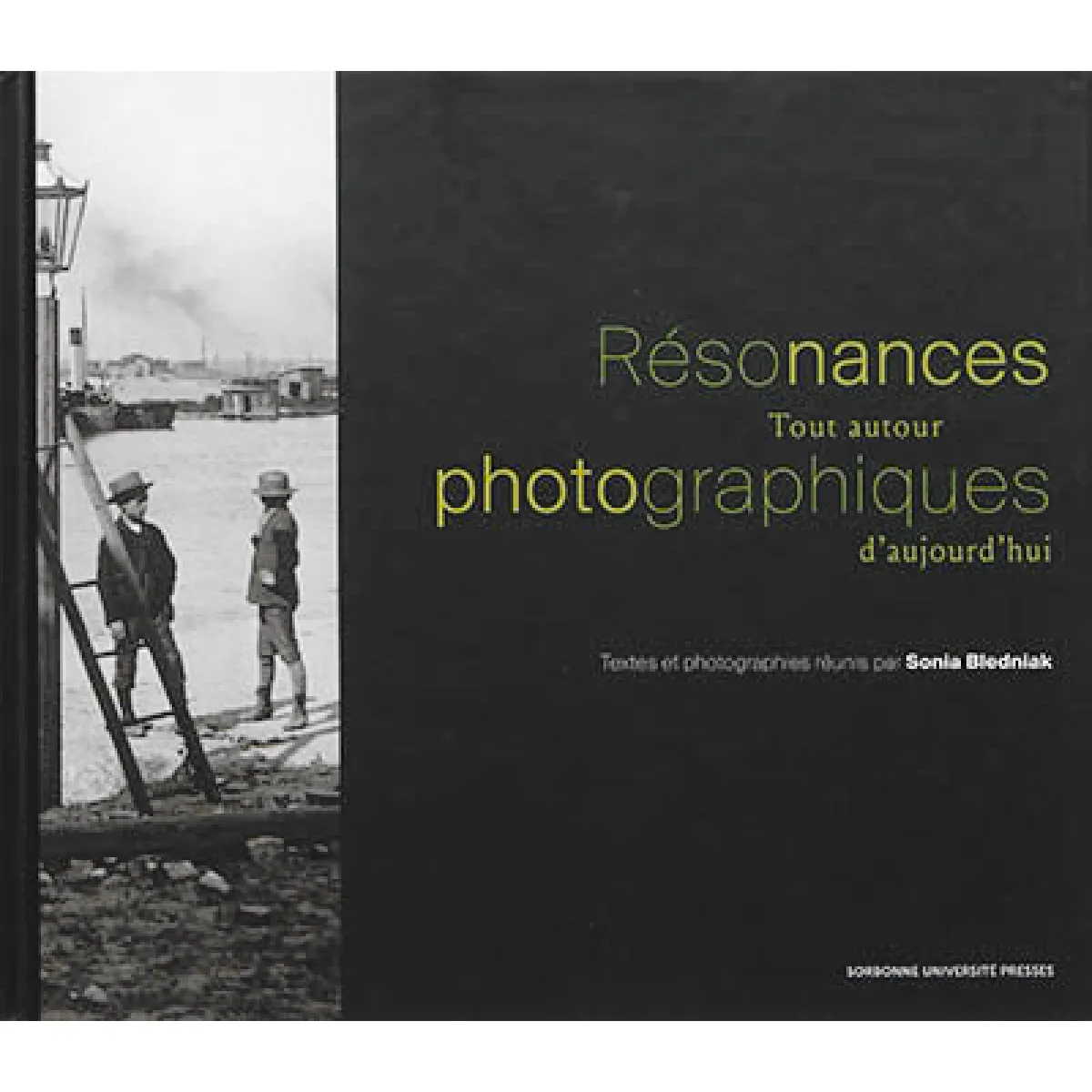 Résonances photographiques : tout autour d'aujourd'hui · Occasion