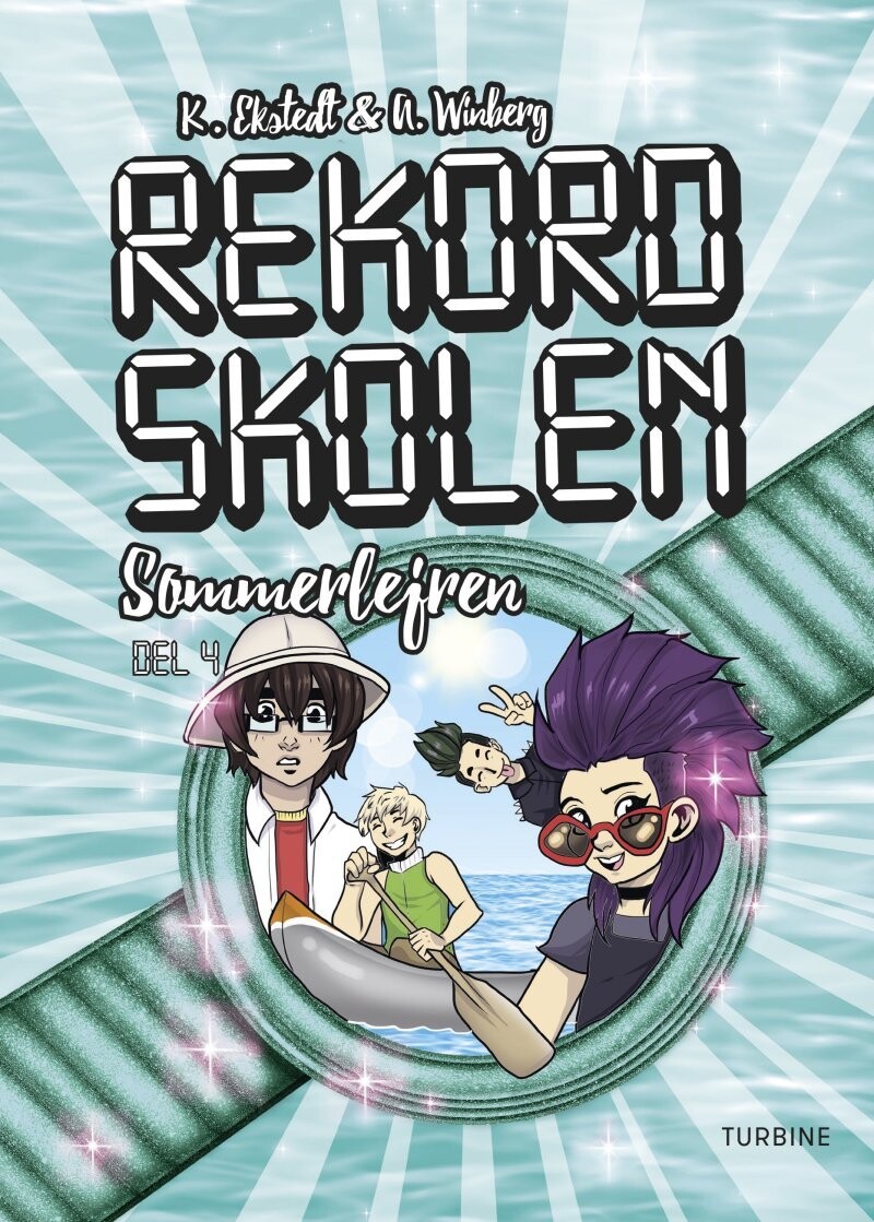 Rekordskolen, Bog 4 - Sommerlejren - Katarina Ekstedt - Bog