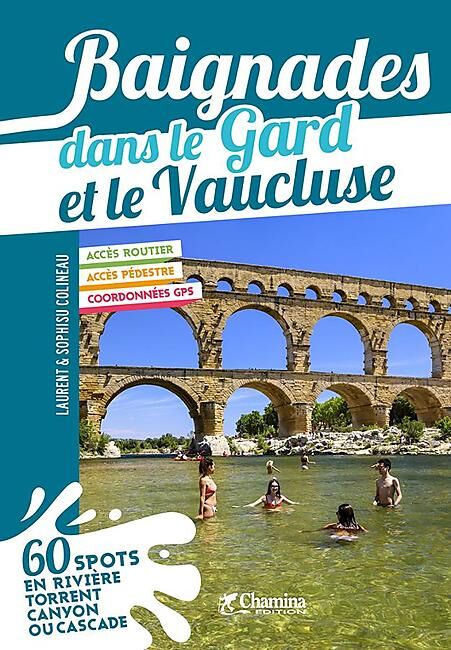 CHAMINA - BAIGNADES GARD ET VAUCLUSE