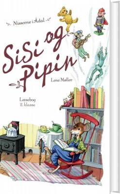 Sisi Og Pipins Læsebog - Lene Møller - Bog