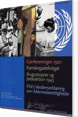Genforeningen 1920, Kanslergadeforliget, Augustoprør Og Jødeaktion 1943 - Claus Buttenschøn - Bog