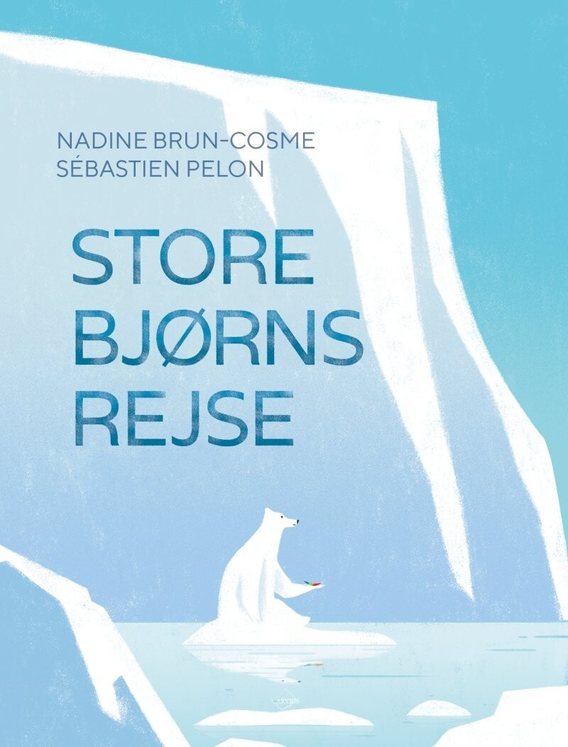 Store Bjørns Rejse - Nadine Brun-Cosme - Bog