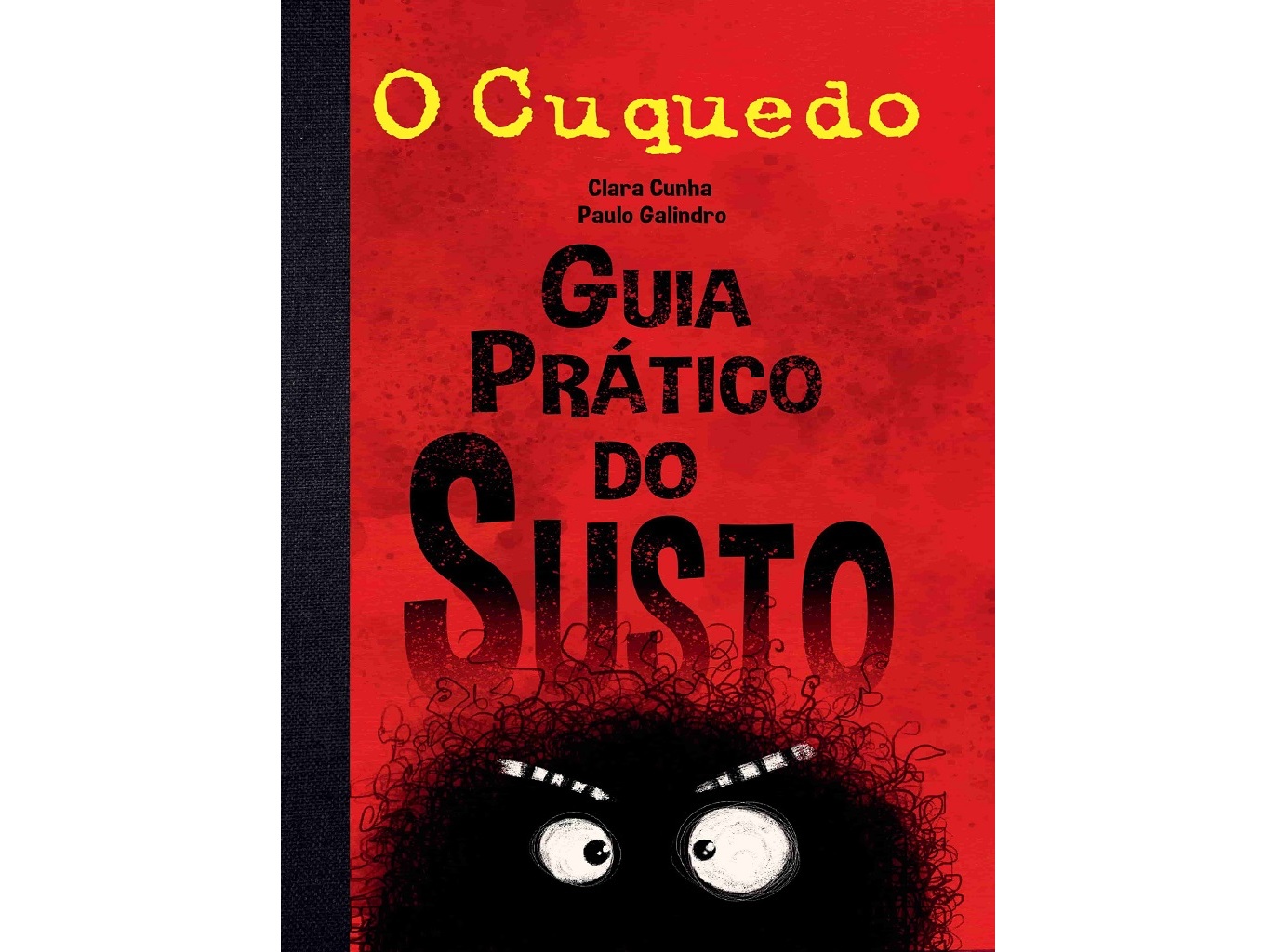 LIVRO O CUQUEDO - GUIA PRÁTICO DO SUSTO DE CLARA CUNHA