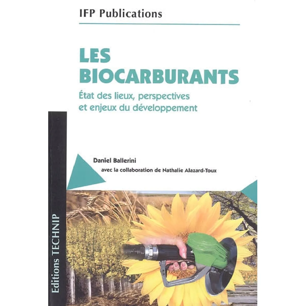 Les biocarburants : état des lieux, perspectives et enjeux du développement · Occasion