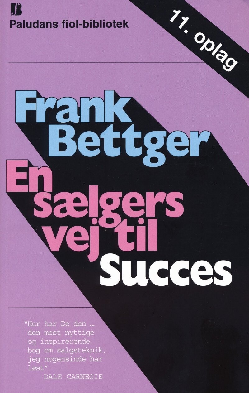 En Sælgers Vej Til Succes - Frank Bettger - Bog