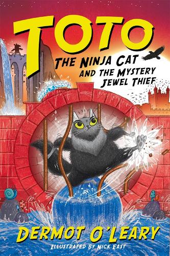 Toto the Ninja Cat and the Mystery Jewel Thief: Book 4 - Toto (Paperback)