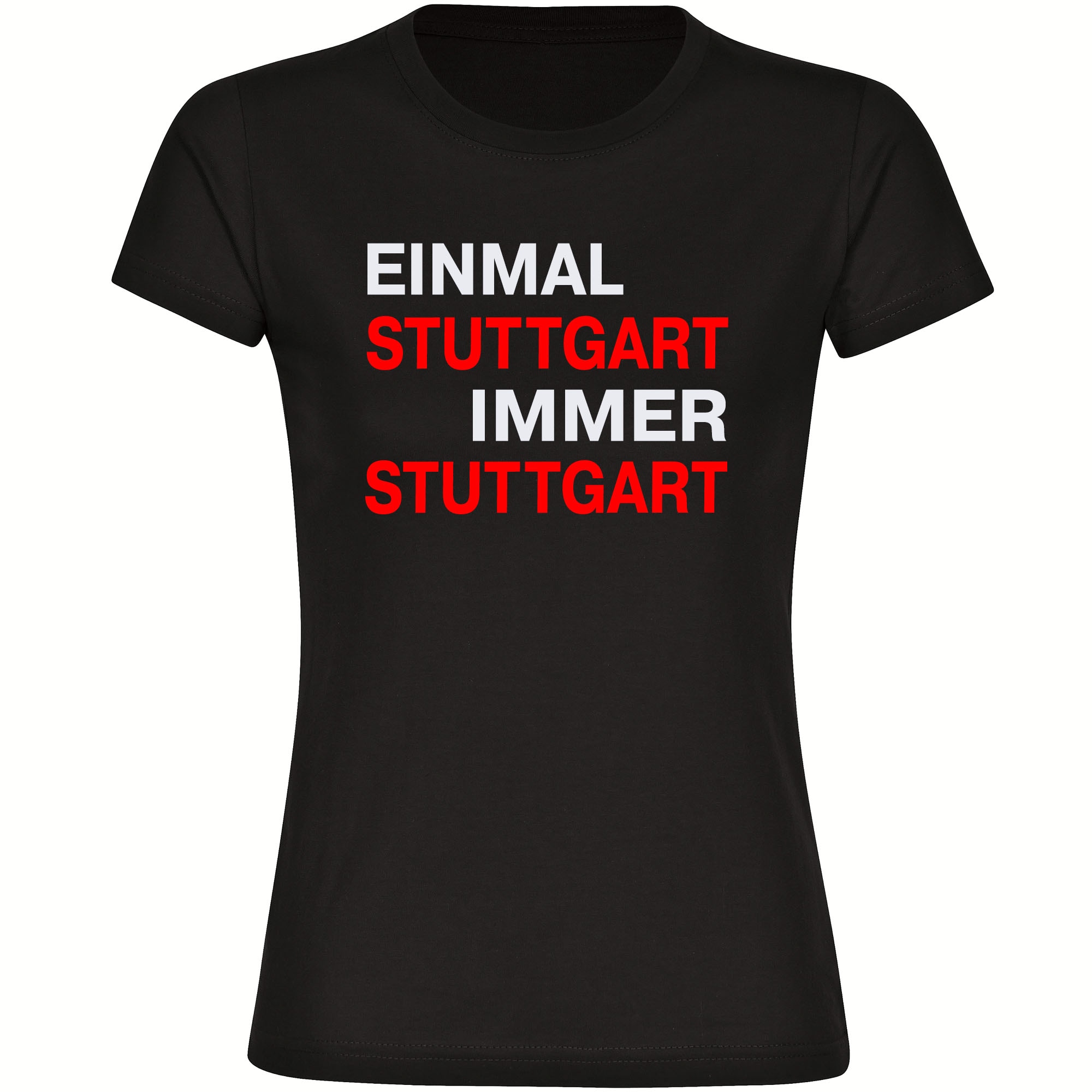 multifanshop® Damen T-Shirt - Stuttgart - Einmal Immer - Druck rot