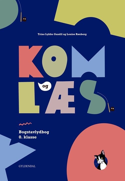 Kom Og Læs. Bogstav 0. Klasse - Trine Lykke Gandil - Bog