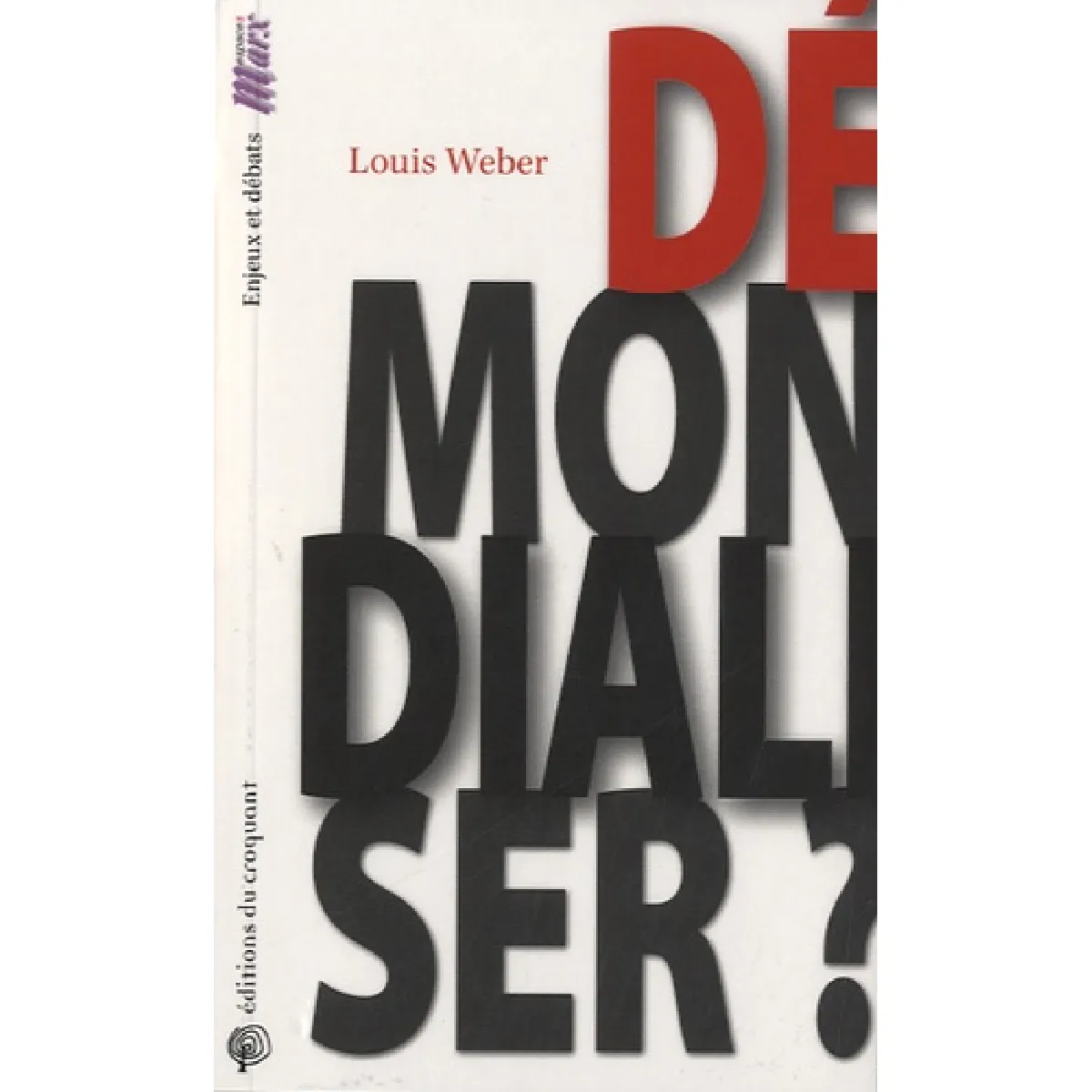 Démondialiser ? · Occasion