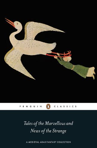 Tales of the Marvellous and News of the Strange (Paperback)