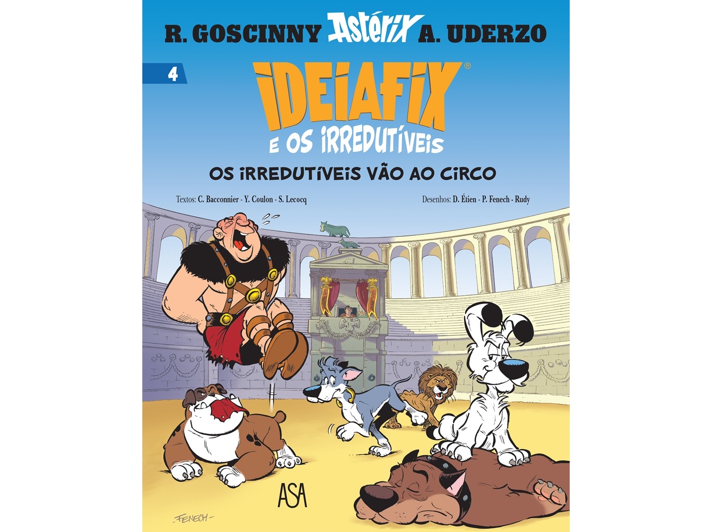 LIVRO IDEIAFIX E OS IRREDUTIVEIS Nº4 - OS IRREDUTIVEIS VÃO AO CIRCO