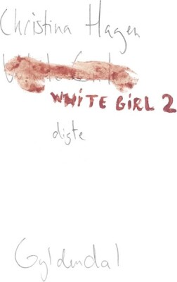 White Girl 2 - Christina Hagen - Bog