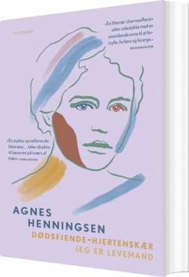 Dødsfjende-Hjertenskær / Jeg Er Levemand - Agnes Henningsen - Bog