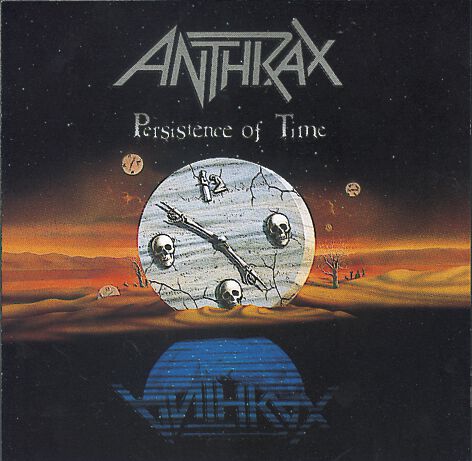 Persistence of time | Anthrax CD