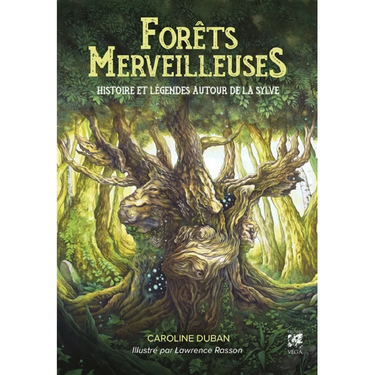 Forêts merveilleuses : histoire et légendes autour de la sylve · Occasion