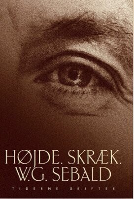 Højde. Skræk - W. G. Sebald - Bog