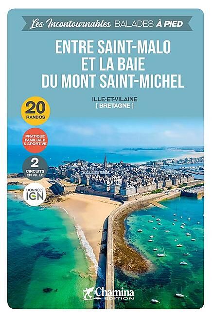 CHAMINA - ENTRE SAINT MALO ET LA BAIE DU MONT SAINT MICHEL