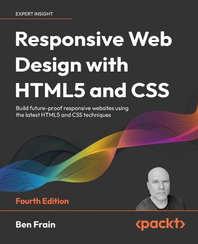 Responsive Web Design with HTML5 and CSS: Build future-proof responsive websites using the latest HTML5 and CSS techniques (Paperback)