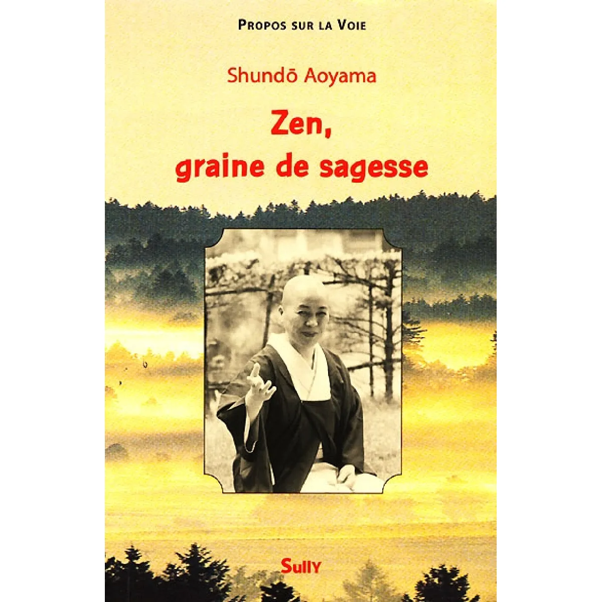 Zen, graine de sagesse · Occasion
