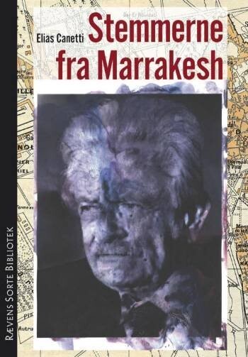 Stemmerne Fra Marrakesh - Elias Canetti - Bog