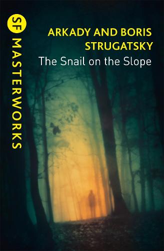 The Snail on the Slope - S.F. Masterworks (Paperback)