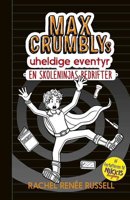 Max Crumblys Uheldige Eventyr 2 - Rachel Renee Russell - Bog