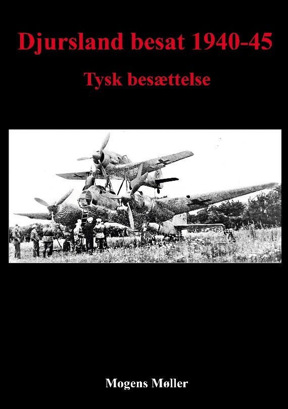 Djursland Besat 1940-45 - Mogens Møller - Bog