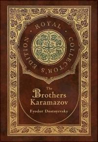 The Brothers Karamazov (Royal Collector's Edition) (Case Laminate Hardcover with Jacket)