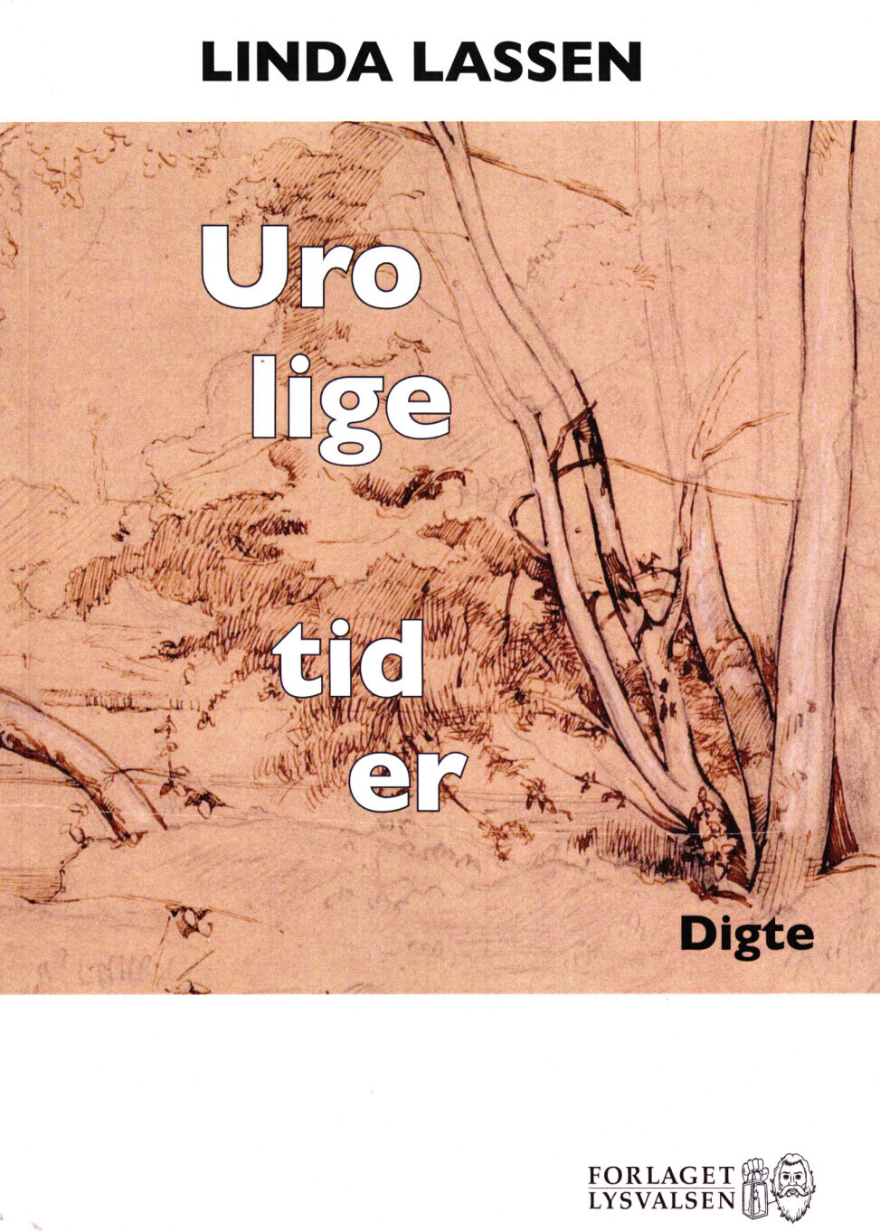 Urolige Tider - Linda Lassen - Bog