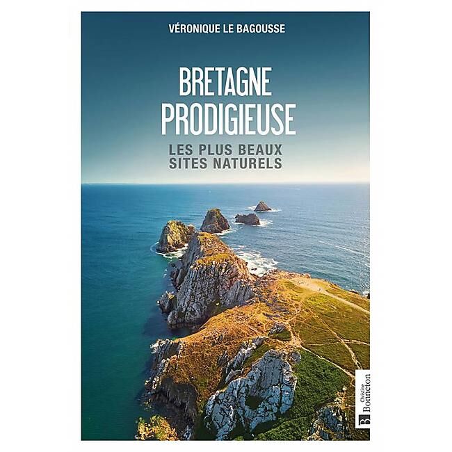 BONNETON - BRETAGNE PRODIGIEUSE