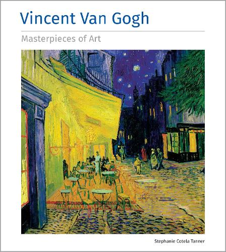 Vincent Van Gogh Masterpieces of Art - Masterpieces of Art (Hardback)