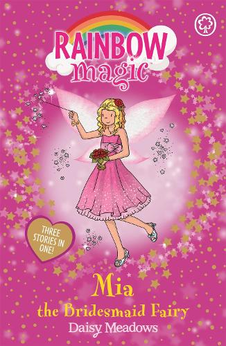 Rainbow Magic: Mia the Bridesmaid Fairy: Special - Rainbow Magic (Paperback)