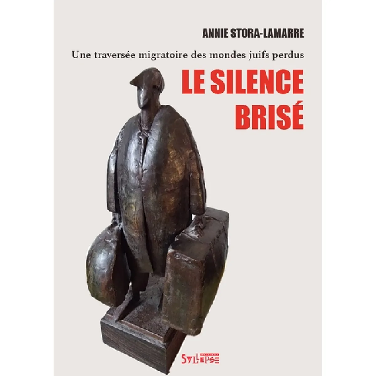 Le silence brisé : une traversée migratoire des mondes juifs perdus · Occasion
