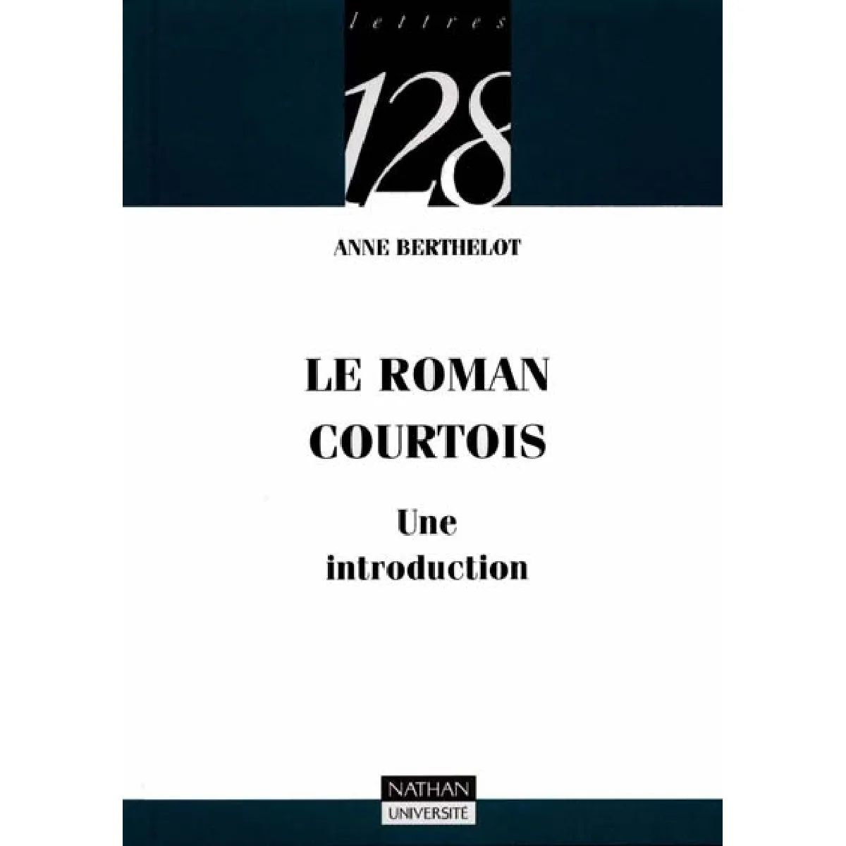 Le roman courtois : une introduction · Occasion